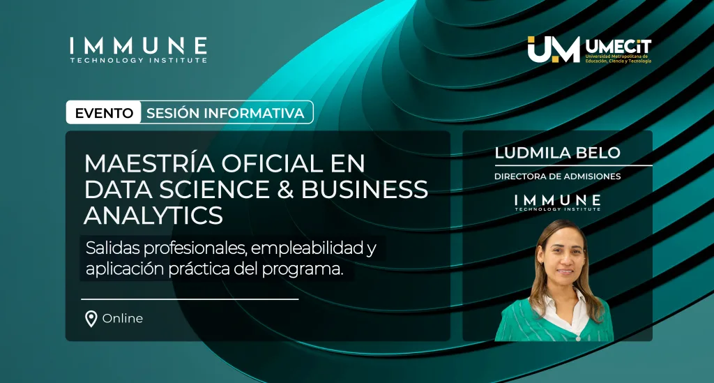 Maestría Oficial en Data Science & Business Analytics, en colaboración con UMECIT