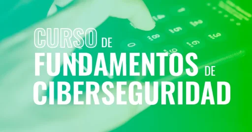 Curso de Fundamentos de Ciberseguridad